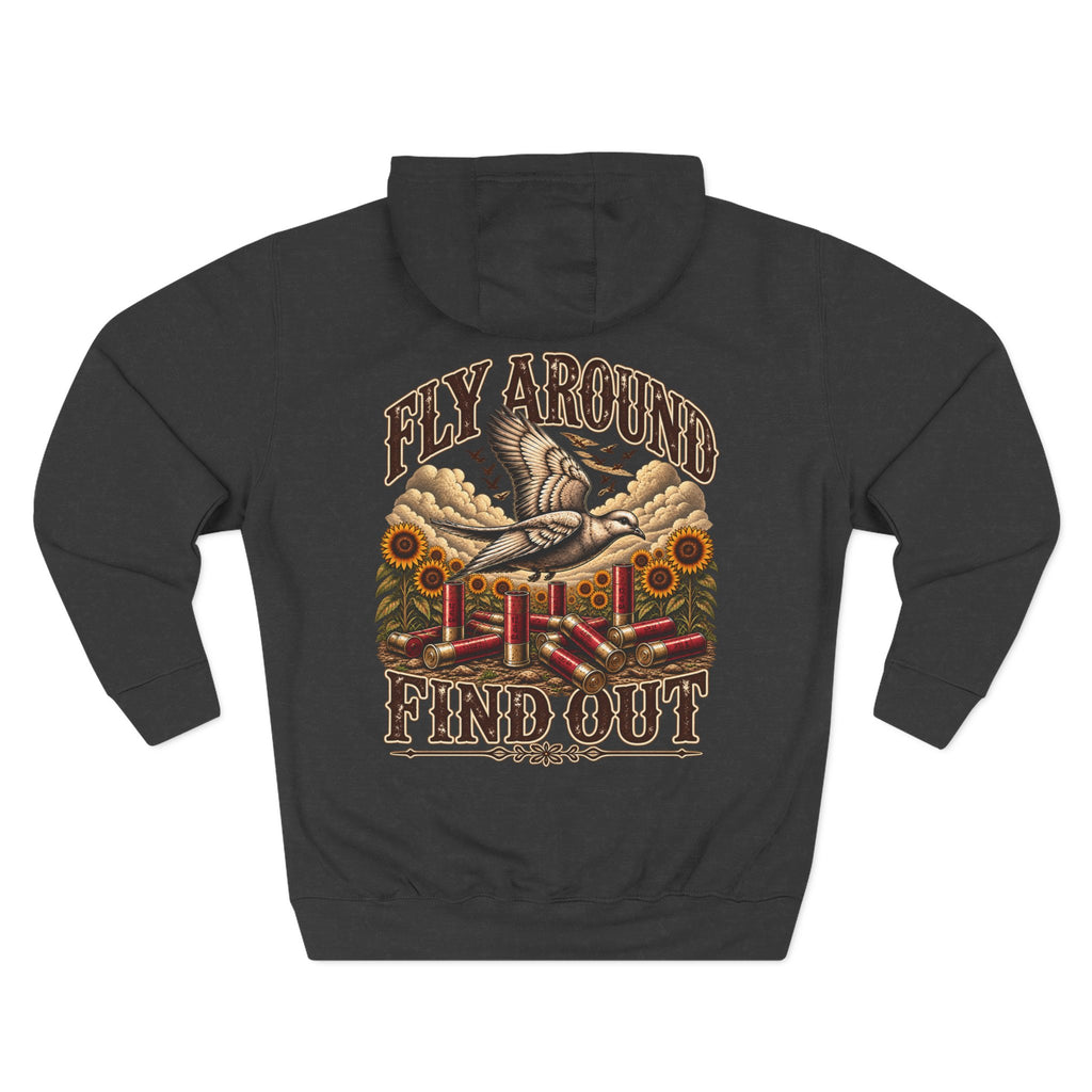 Fly Around & Find Out Hoodie
