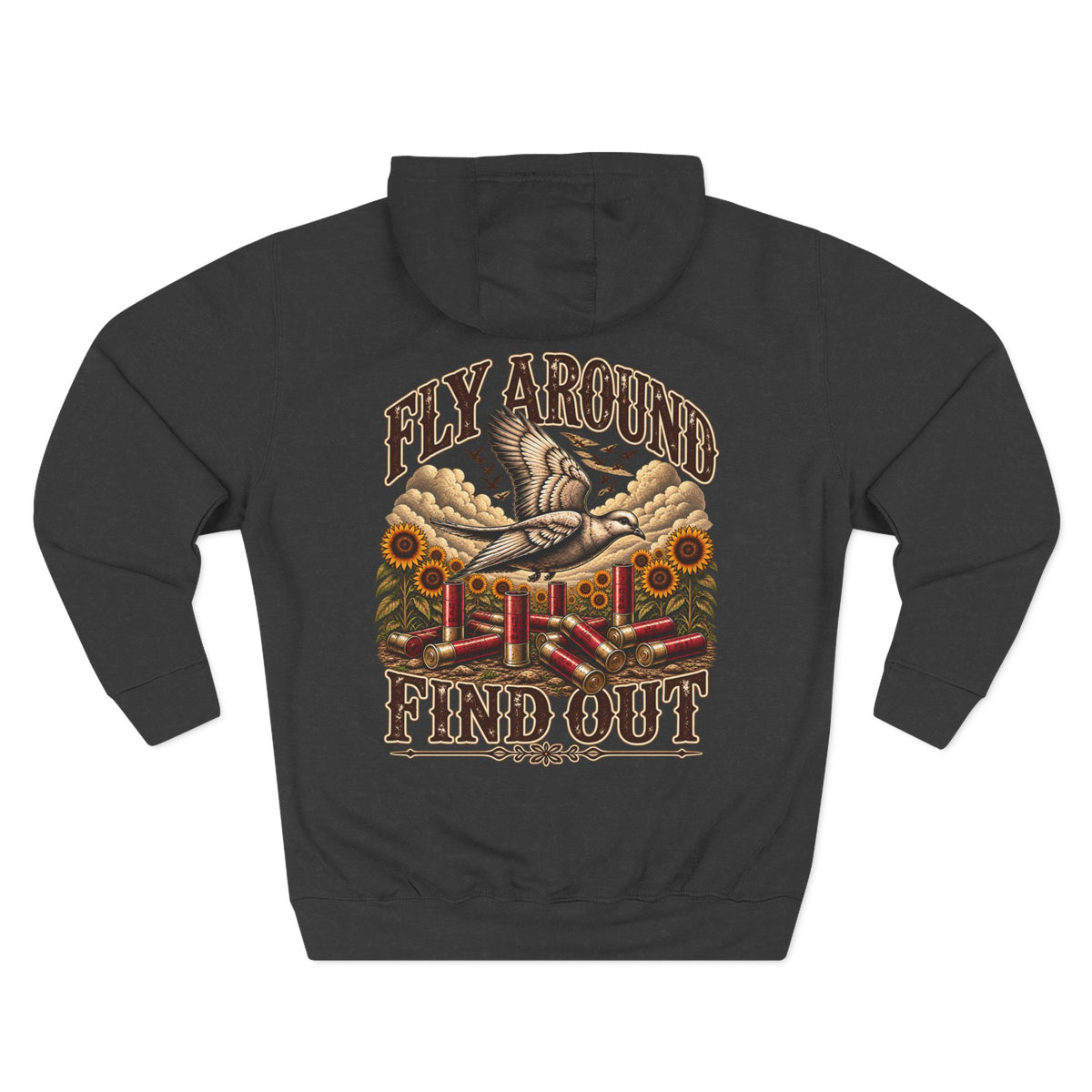 Fly Around & Find Out Hoodie