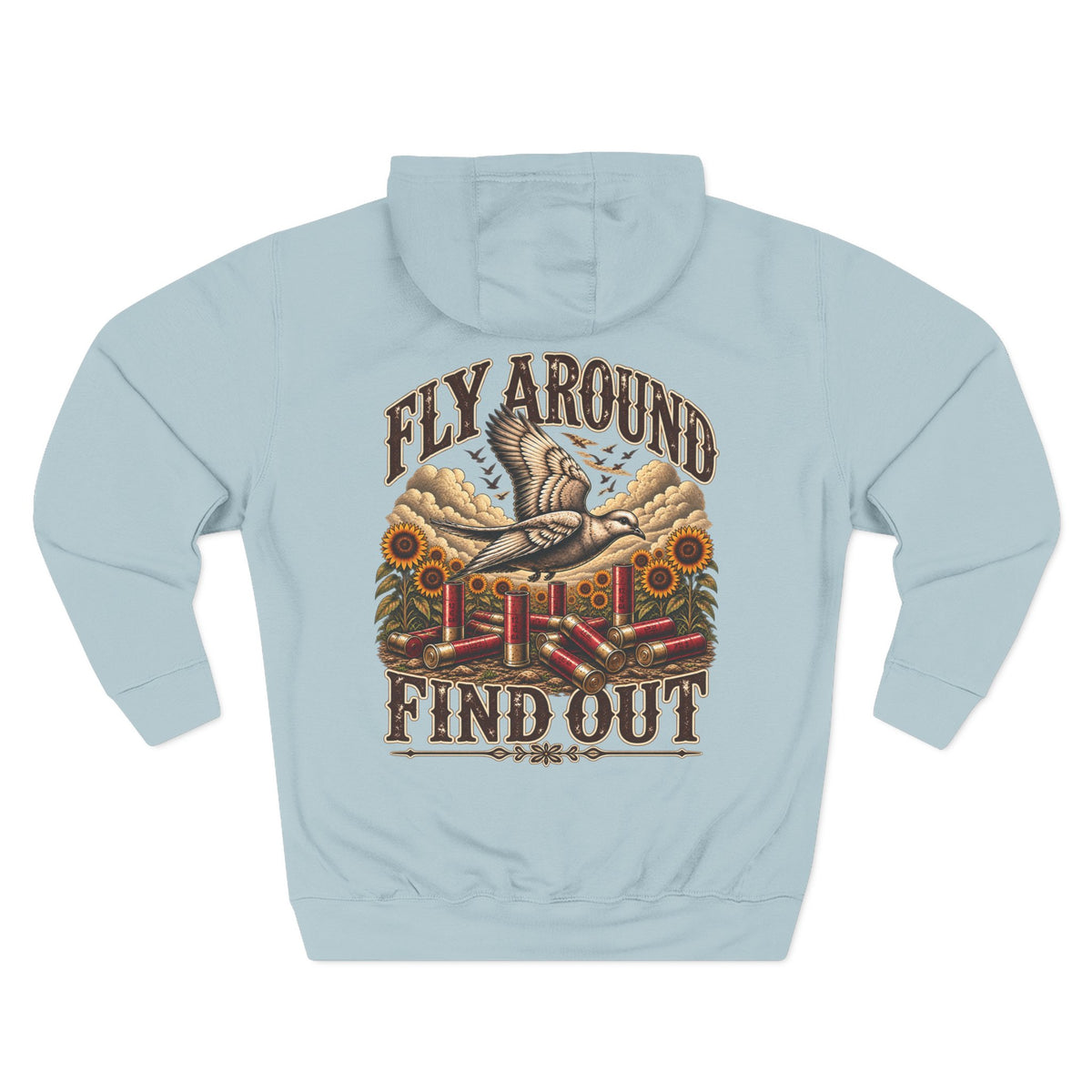 Fly Around & Find Out Hoodie