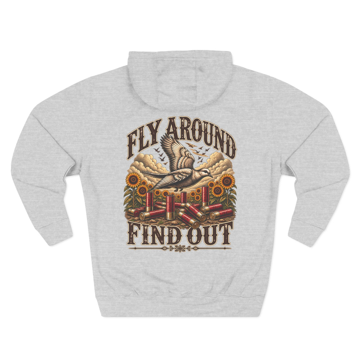 Fly Around & Find Out Hoodie